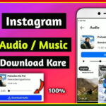 Instagram Music Ko Download Kaise Kare